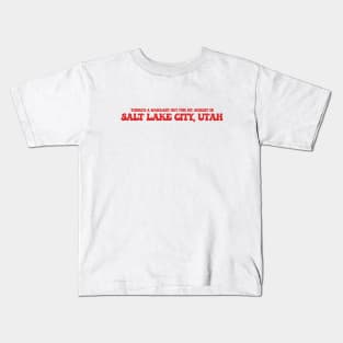 There's a warrant out for my arrest in Salt Lake City, Utah Kids T-Shirt